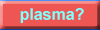 what is plasma